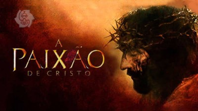 A PAIXÃO DE CRISTO (2004)   @breno.z7